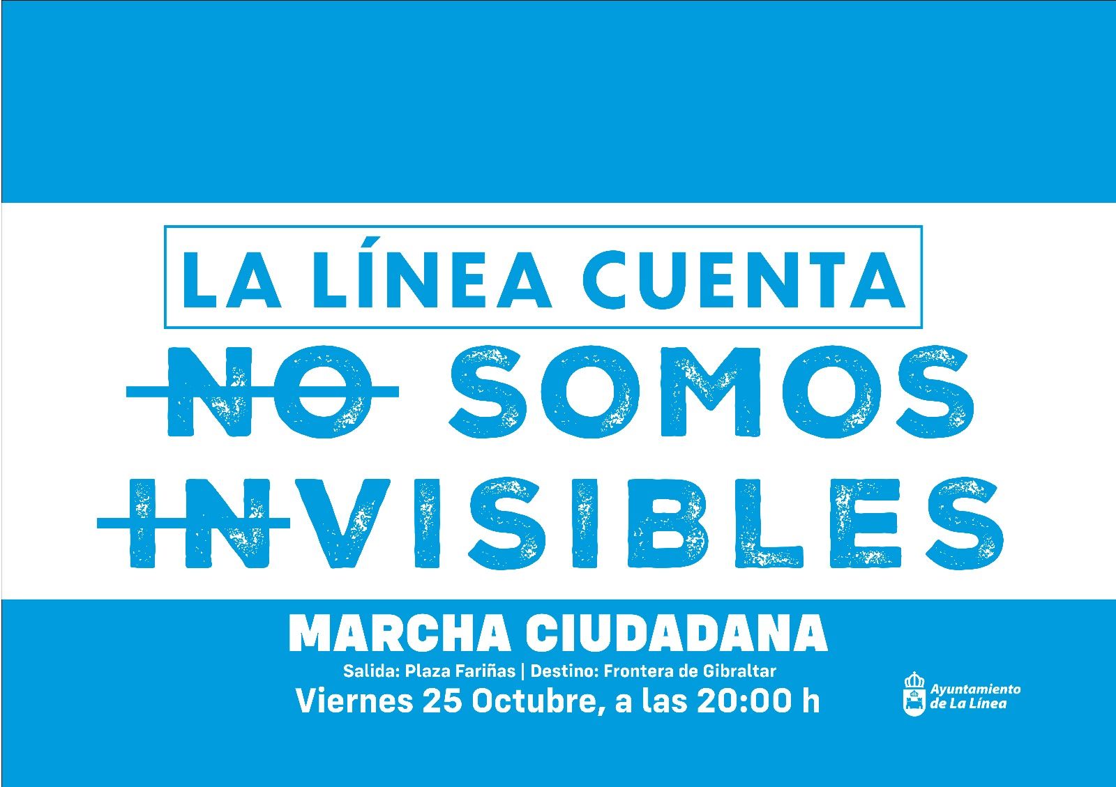 'La Línea Cuenta, No Somos Invisibles', lema de la marcha del 25 de octubre 